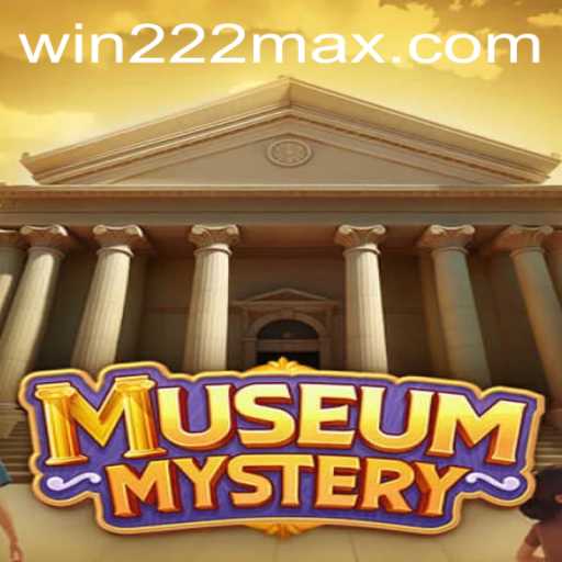 Discover the Thrilling World of MuseumMystery at Win222.com